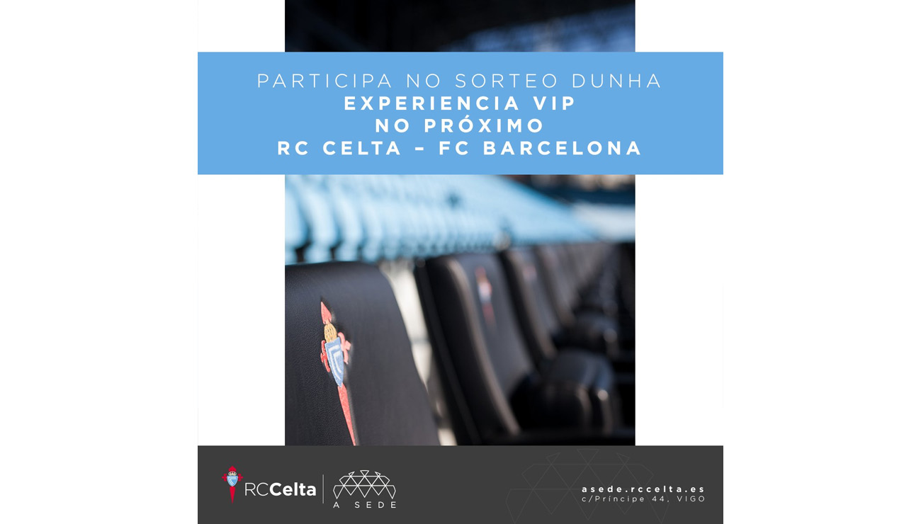 experiencia-vip-sorteo-celta-barcelona-sede-2018.jpg
