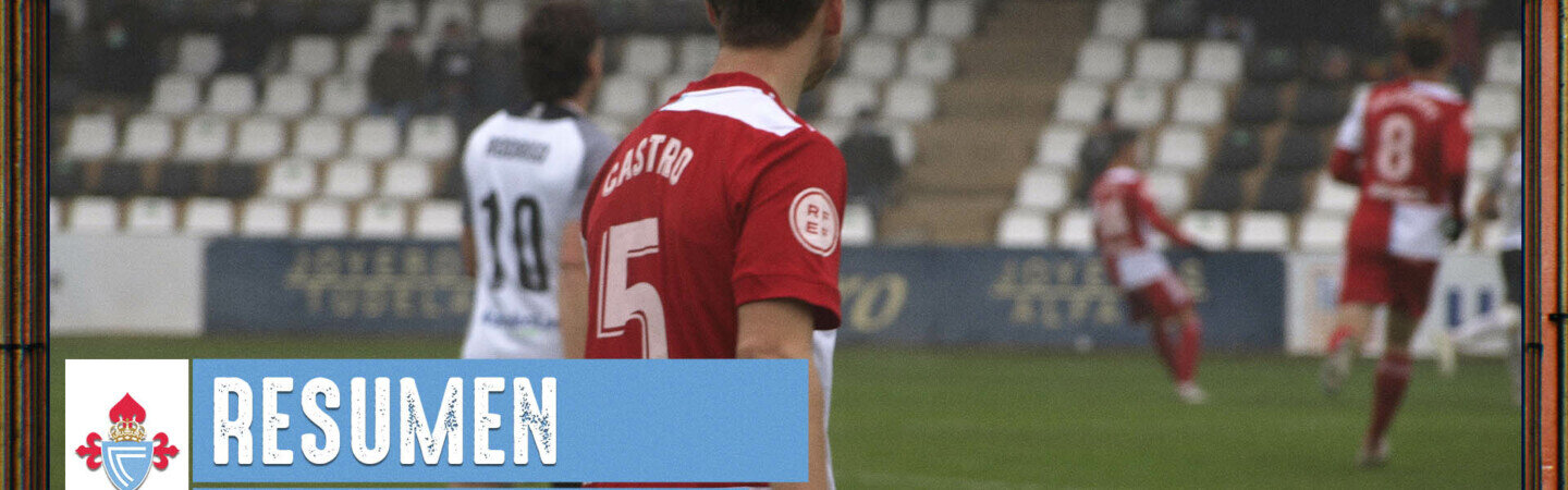 20211219_Partido_CDTudelanoVsCeltaB_resumen