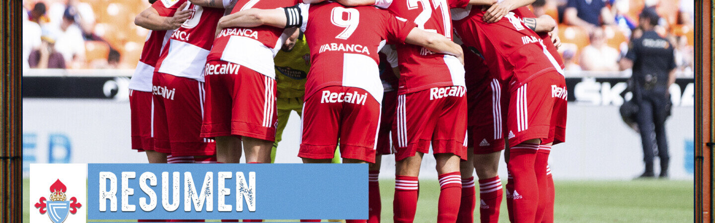 20220521_Partido_ValenciaCFVsRCCelta_Resumen_ES