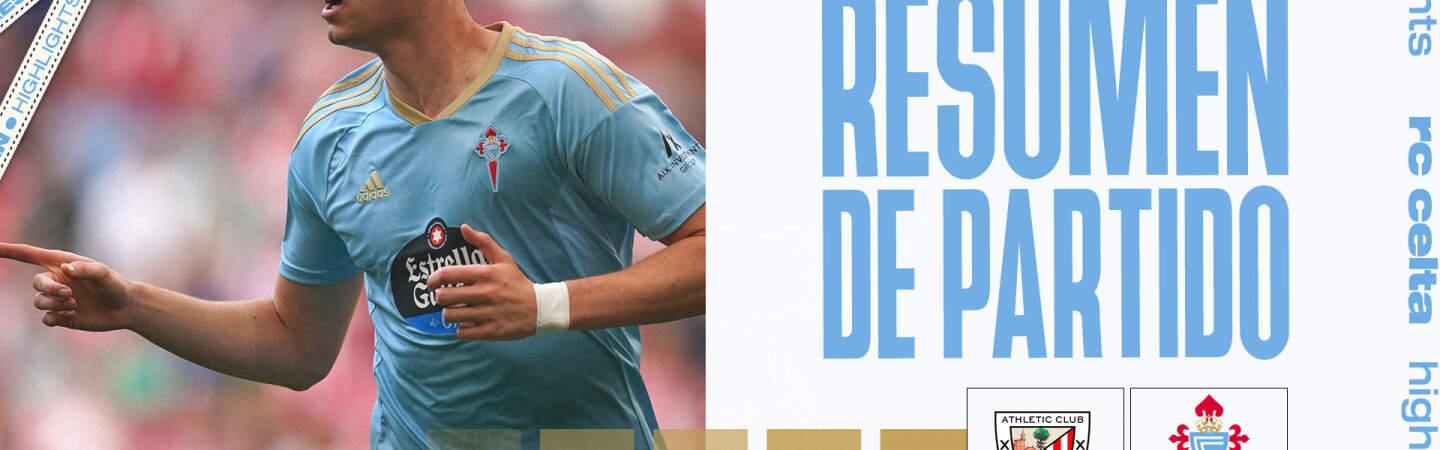 LaLiga2223_J35_AthleticClubVsRCCelta_Resumen_1