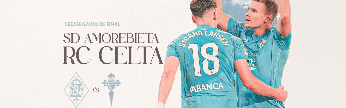 AMOREBIETA-Celta 16X9
